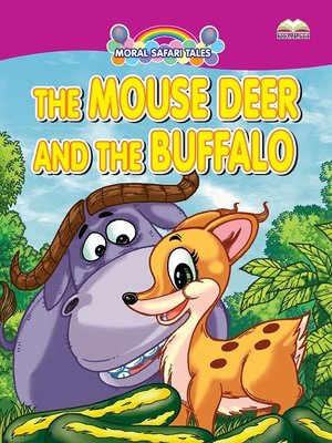 cover image of The Mouse Deer And The Buffalo